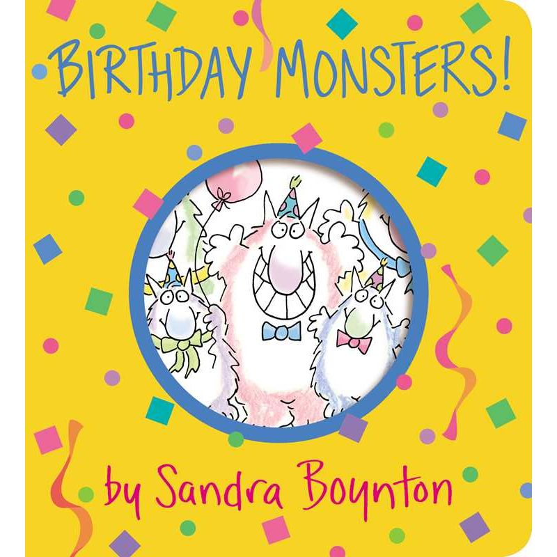 Birthday Monsters! by Sandra Boynton