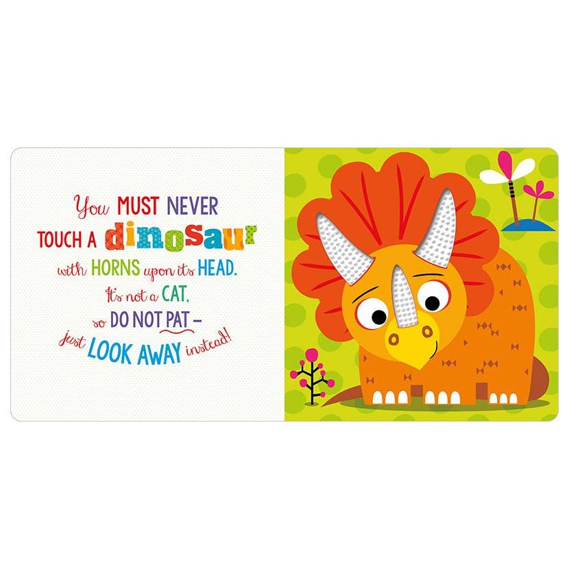 Board Book Never Touch a Dinosaur!