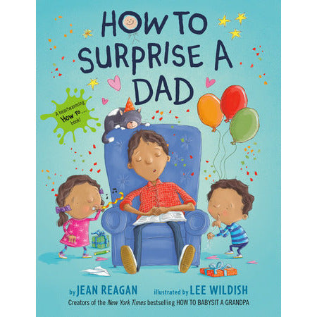 How to Surprise a Dad