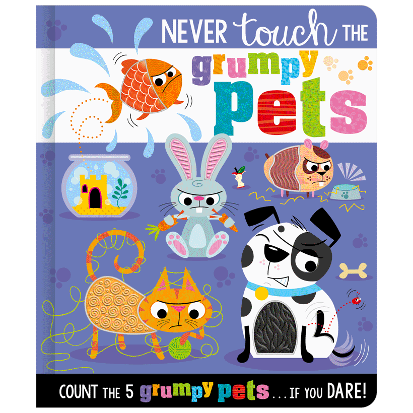Board Book Never Touch the Grumpy Pets
