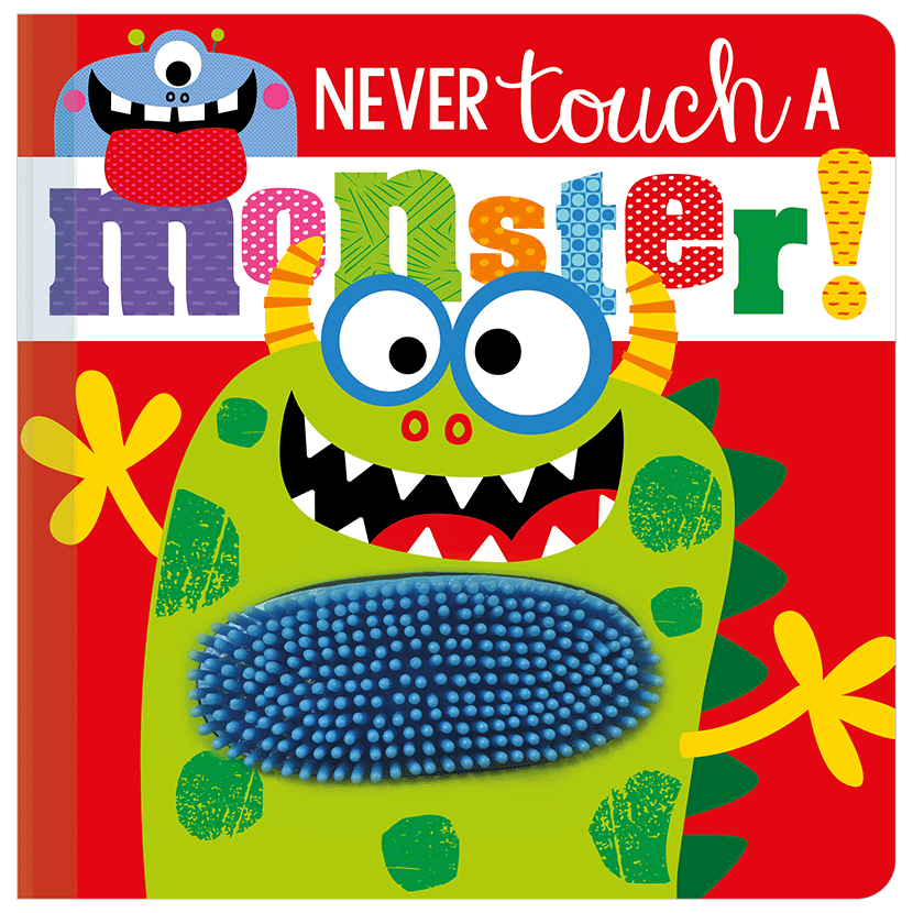 Board Book Never Touch a Monster!