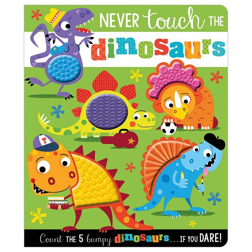 Board Book Never Touch the Dinosaurs