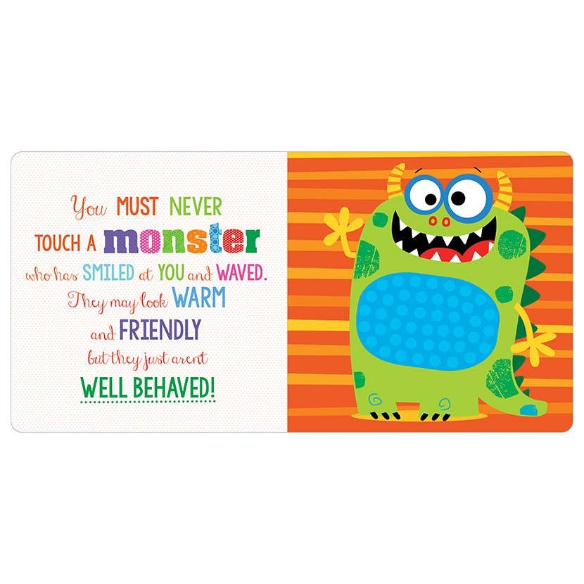 Board Book Never Touch a Monster!