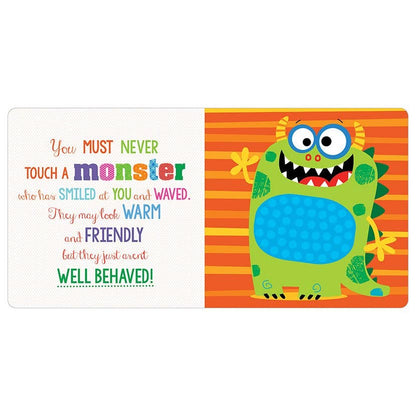 Board Book Never Touch a Monster!