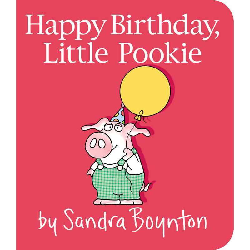Happy Birthday, Little Pookie by Sandra Boynton