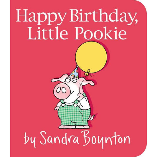 Happy Birthday, Little Pookie by Sandra Boynton