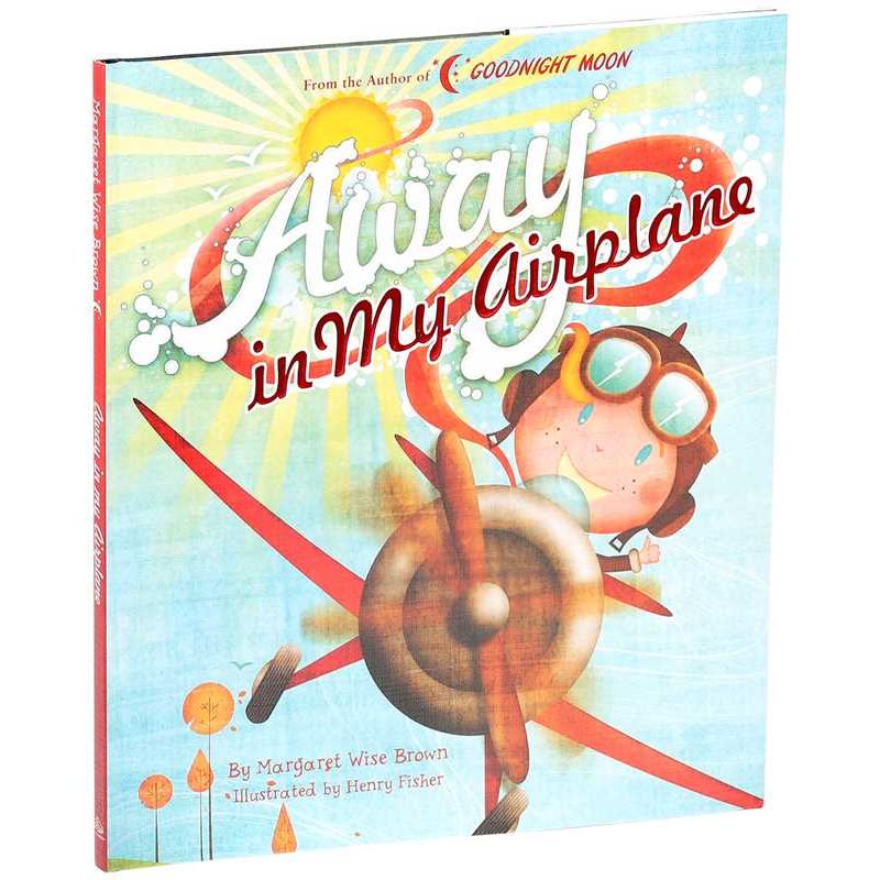 Away in My Airplane by Margaret Wise Brown