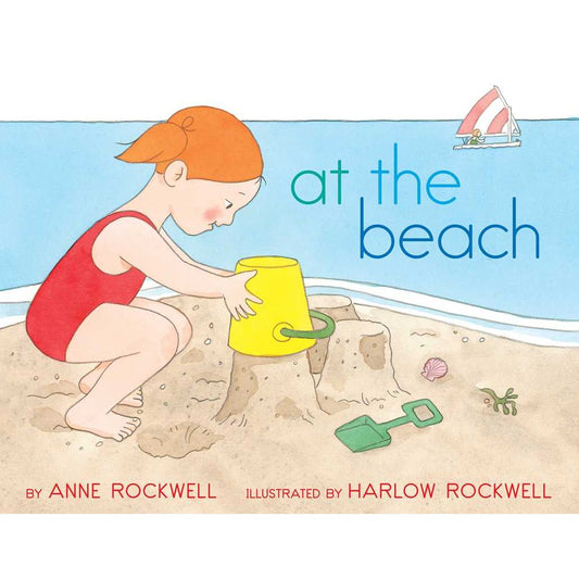 At the Beach by Anne Rockwell