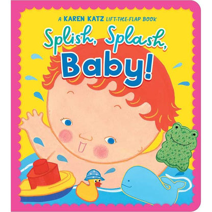 Splish, Splash, Baby! by Karen Katz