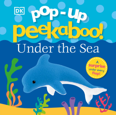 Pop-Up Peekaboo! Under the Sea