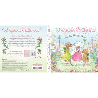 Angelina Ballerina and the Flower Show by Katharine Holabird