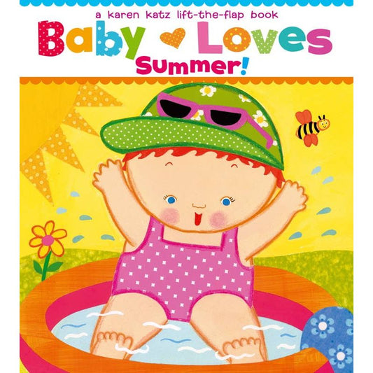 Baby Loves Summer! by Karen Katz