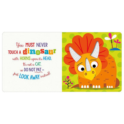 Board Book Never Touch a Dinosaur!