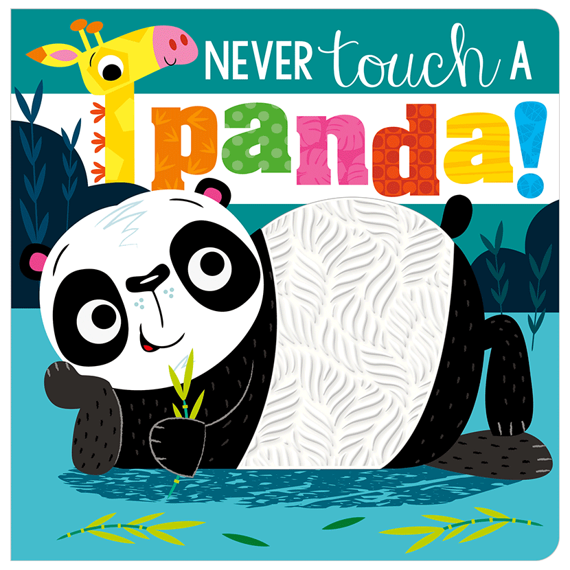 Board Book Never Touch a Panda!