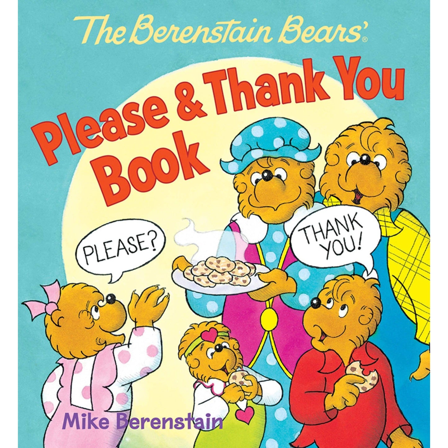 The Berenstain Bears' Please & Thank You Book