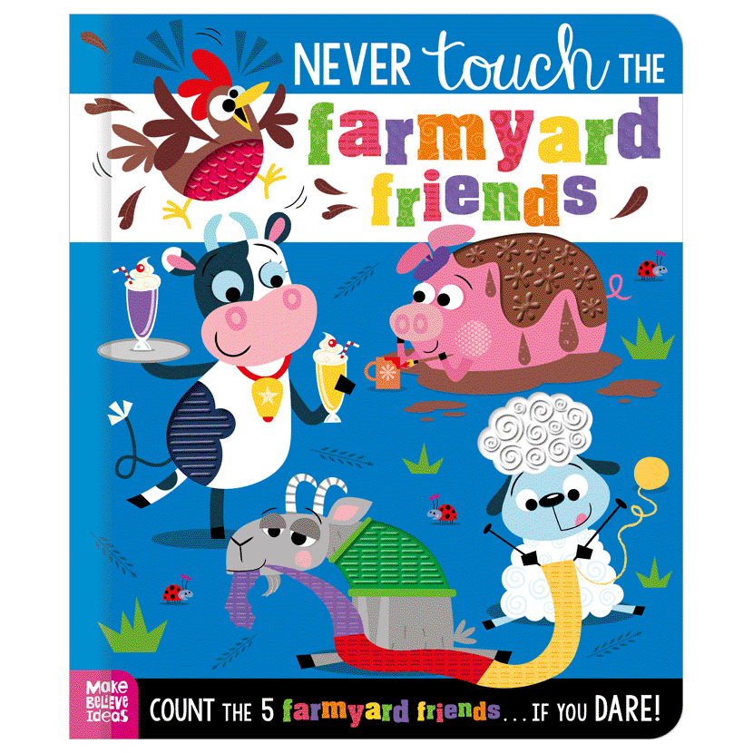 Board Book Never Touch the Farmyard Friends