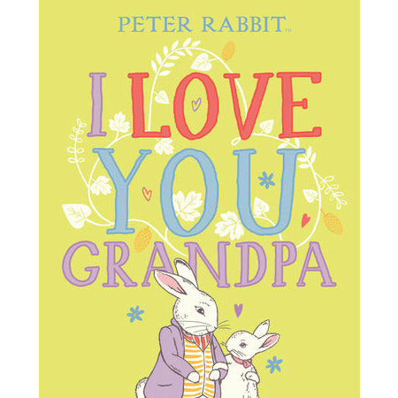 Copy of I Love You, Grandpa By Beatrix Potter