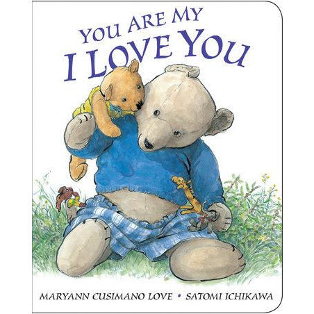 You Are My I Love You BOARD BOOK