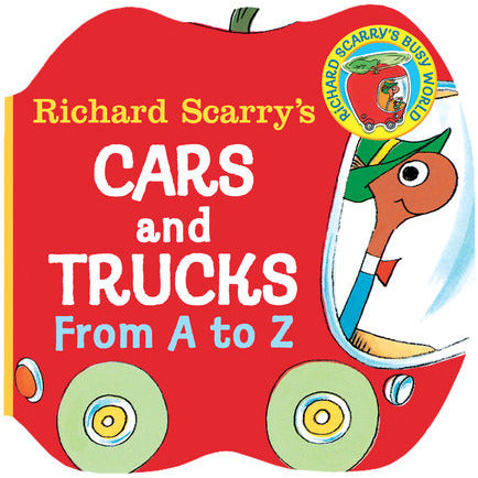 Richard Scarry's Cars and Trucks from A to Z