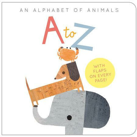 A to Z AN ALPHABET OF ANIMALS